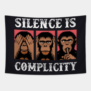 Silence Is Complicity Tapestry