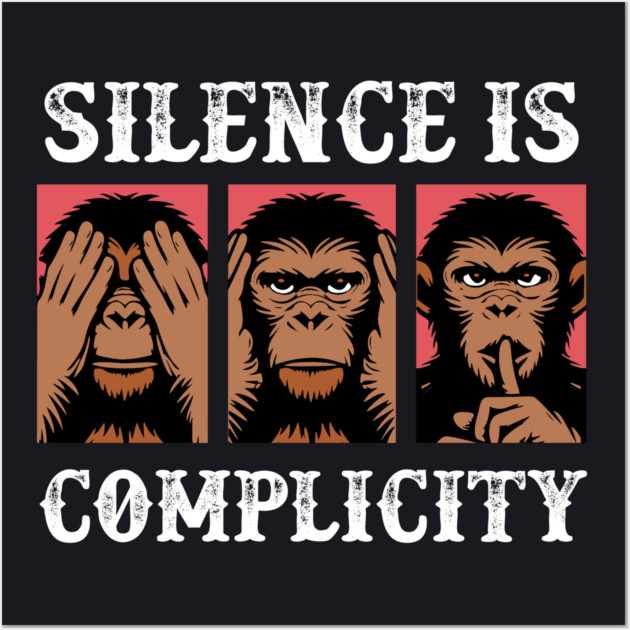 Silence Is Complicity Wall Art by Charles's Store 8