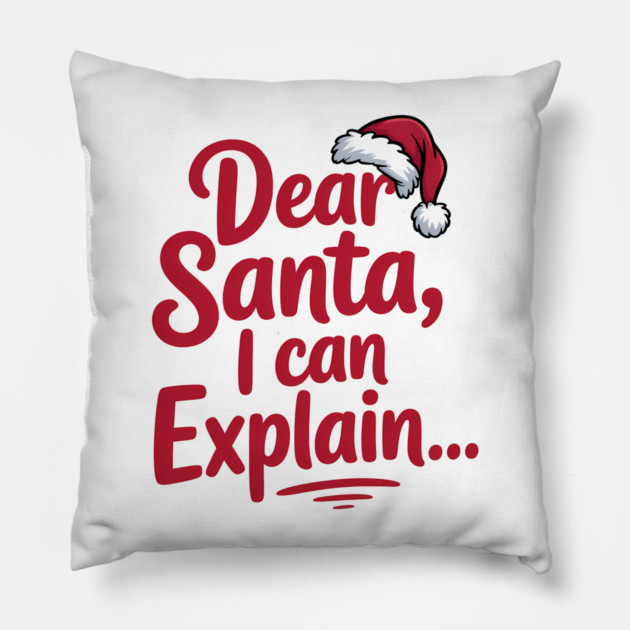 Dear Santa I Can Explain Funny Christmas Pillow by Emmanuel's Store 4