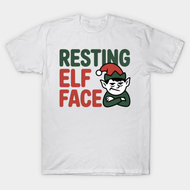 Resting Elf Face Funny Christmas T-Shirt by Emmanuel's Store 4