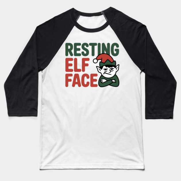 Resting Elf Face Funny Christmas Baseball T-Shirt by Emmanuel's Store 4