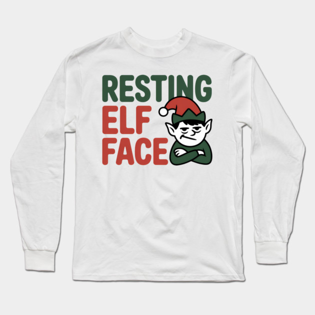 Resting Elf Face Funny Christmas Long Sleeve T-Shirt by Emmanuel's Store 4