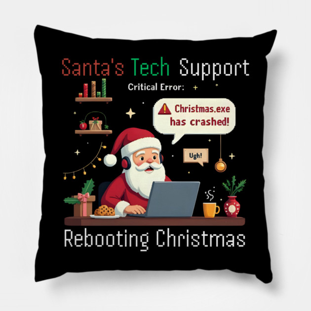 Santa's Tech Support Rebooting Christmas Software Engineer Pillow by shirtlux
