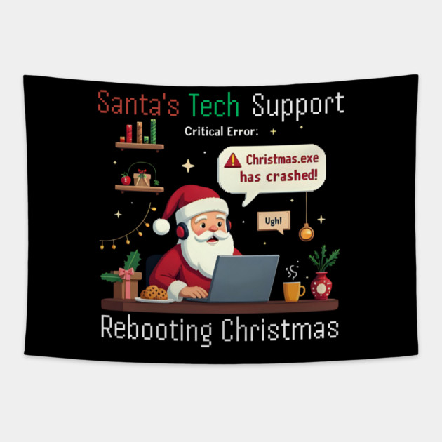 Santa's Tech Support Rebooting Christmas Software Engineer Tapestry by shirtlux