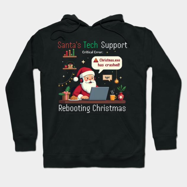 Santa's Tech Support Rebooting Christmas Software Engineer Hoodie by shirtlux