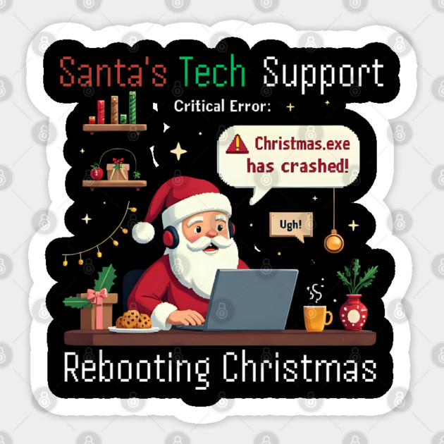 Santa's Tech Support Rebooting Christmas Software Engineer Sticker by shirtlux