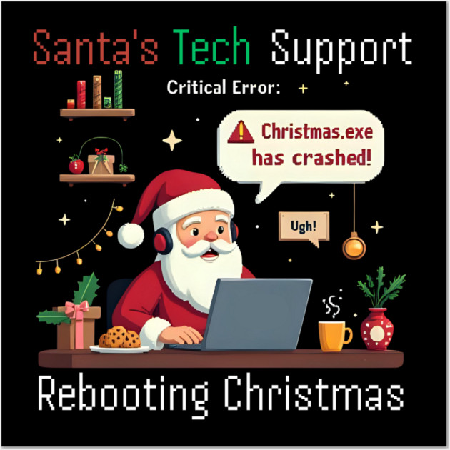 Santa's Tech Support Rebooting Christmas Software Engineer Wall Art by shirtlux