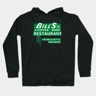 Bill’s Coffee Shop Restaurant Hoodie
