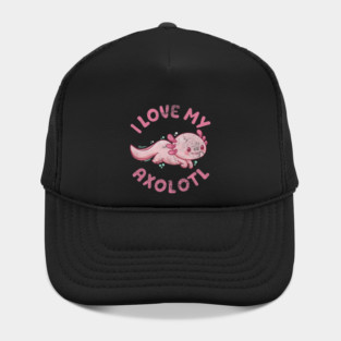 I Love My Axolotl Mexican Salamander Walking Fish Distressed Hat