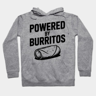 Powered by Burritos Hoodie