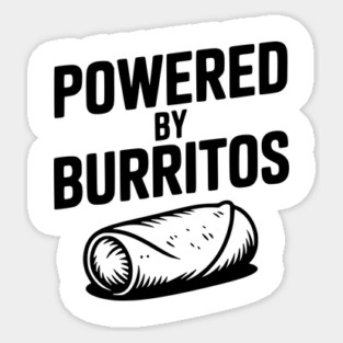 Powered by Burritos Sticker