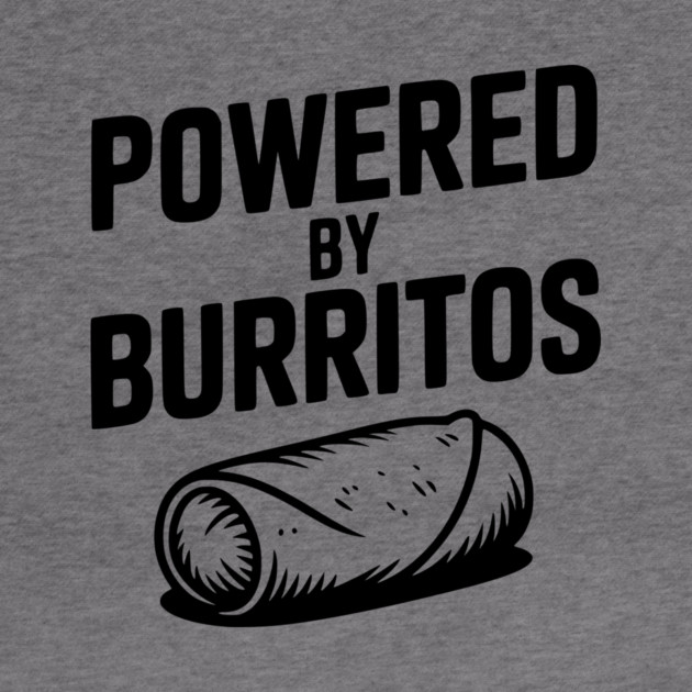 Powered by Burritos by Frank Ring