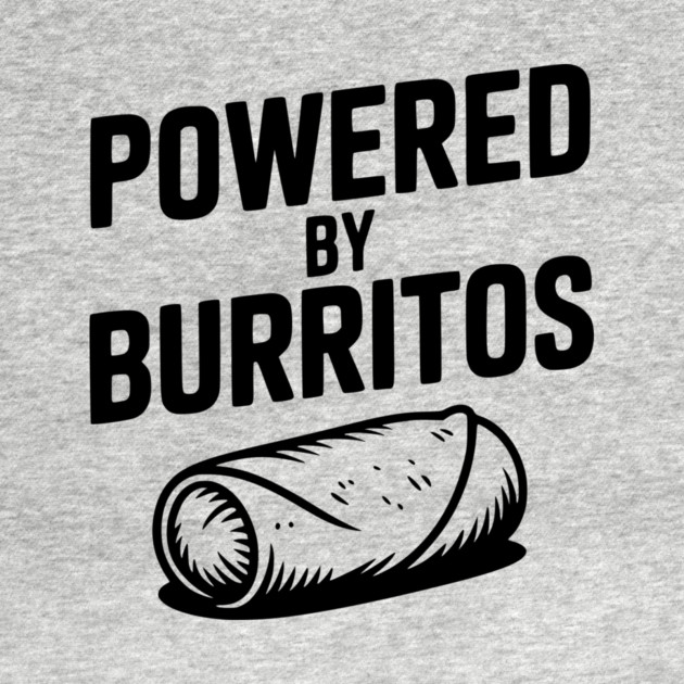 Powered by Burritos by Frank Ring