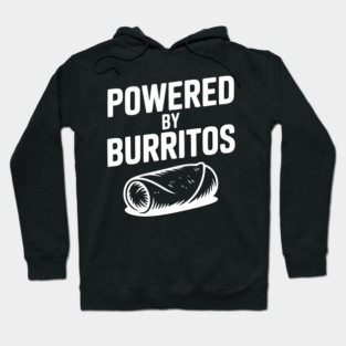 Powered by Burritos Hoodie