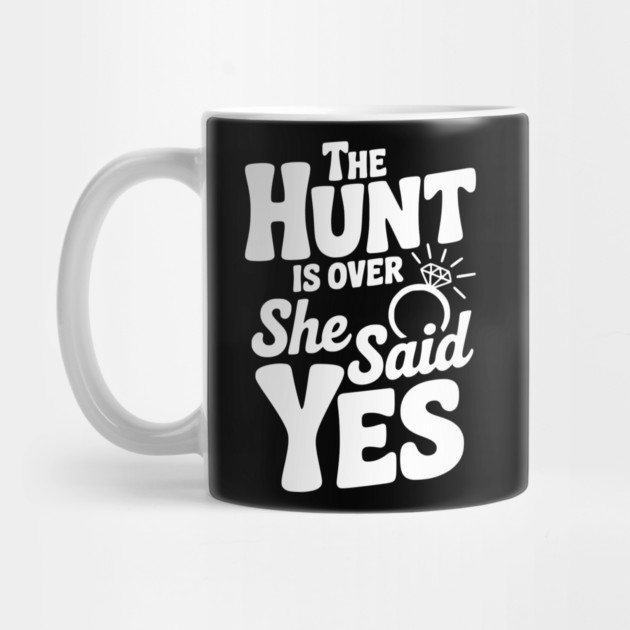 The Hunt is Over She Said Yes by Frank Ring