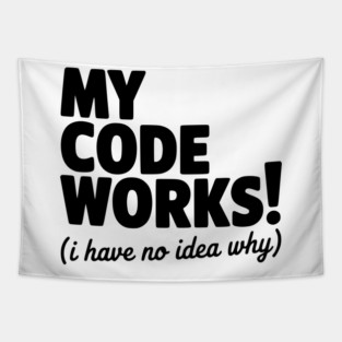 My Code Works! (I Have No Idea Why) Tapestry