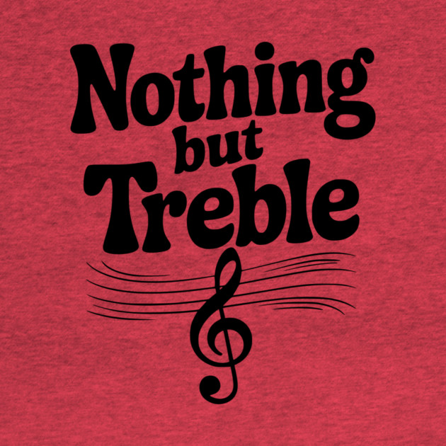 Nothing but Treble by Frank Ring