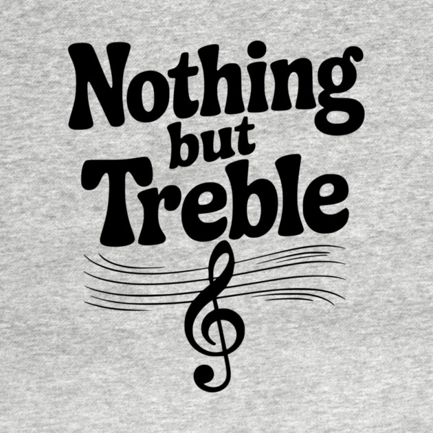 Nothing but Treble by Frank Ring