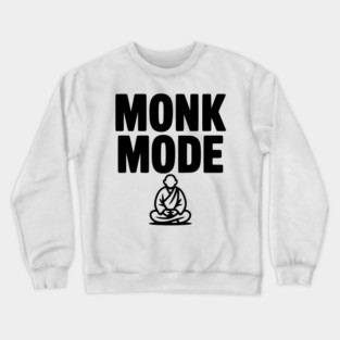 Monk Mode Crewneck Sweatshirt