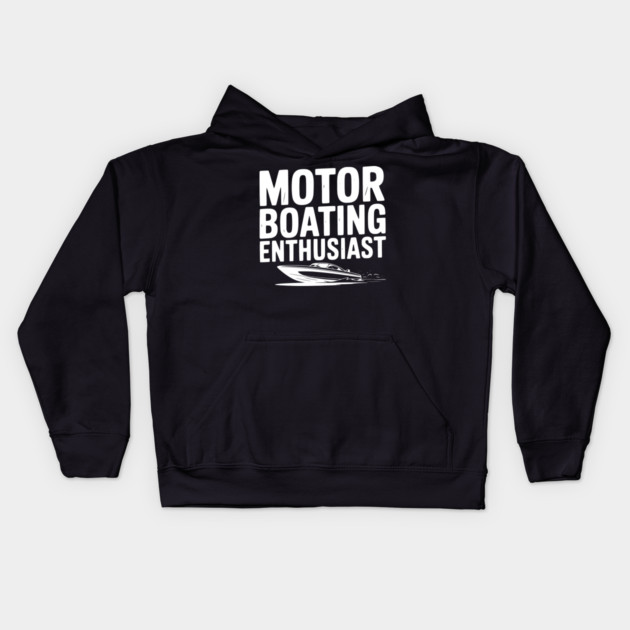 Motorboating Enthusiast Kids Hoodie by Frank Ring