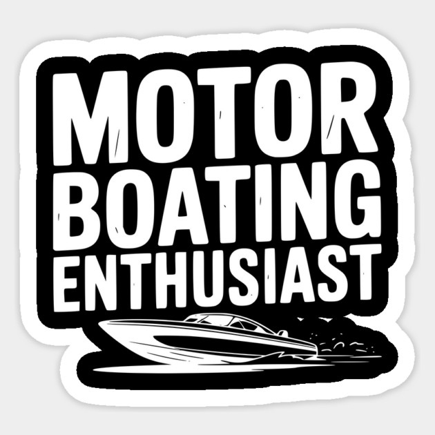 Motorboating Enthusiast Sticker by Frank Ring
