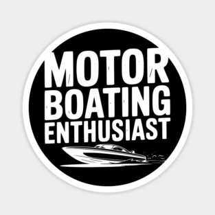 Motorboating Enthusiast Magnet