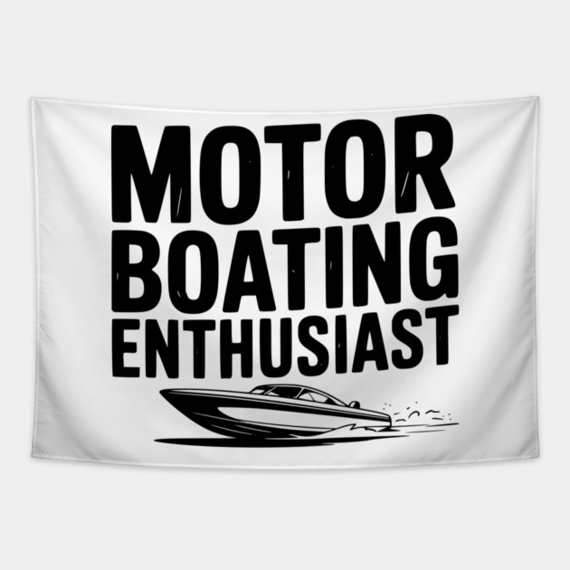 Motorboating Enthusiast Tapestry by Frank Ring