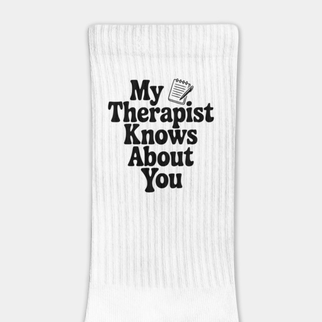 My Therapist Knows About You by Frank Ring