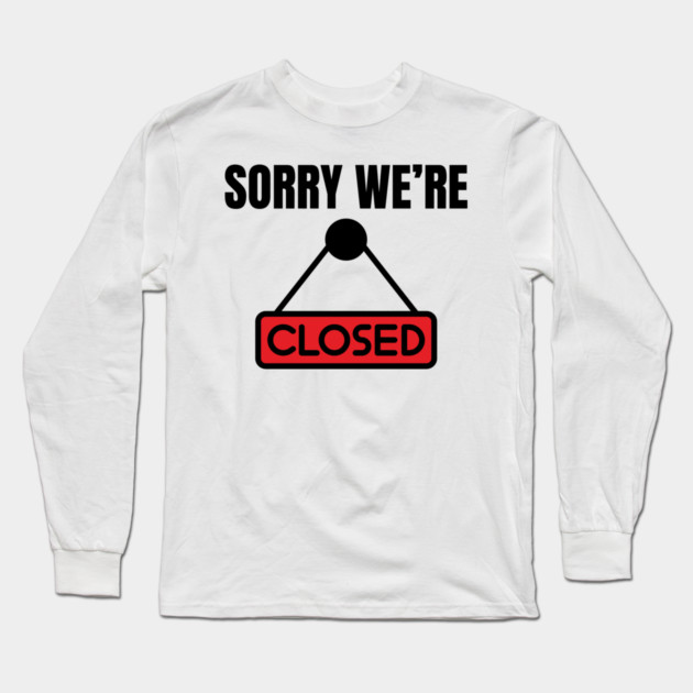 Government-Shutdown Long Sleeve T-Shirt by Creatifly Graphic Tees