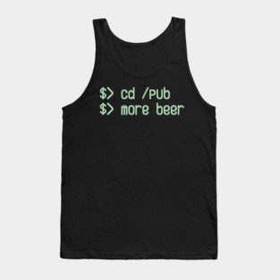 Cd / Pub More Beer Funny Nerd Beer Lover Tank Top
