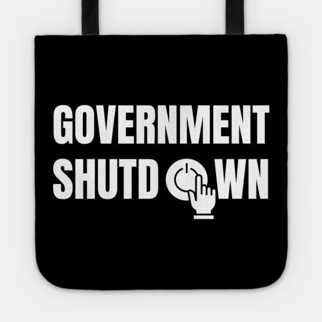 Government-Shutdown Tote by Creatifly Graphic Tees