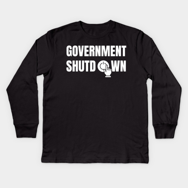Government-Shutdown Kids Long Sleeve T-Shirt by Creatifly Graphic Tees