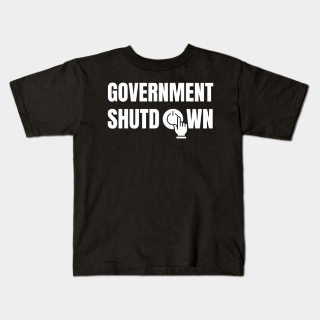 Government-Shutdown Kids T-Shirt by Creatifly Graphic Tees