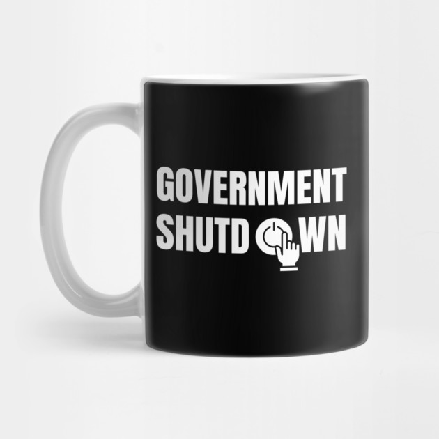 Government-Shutdown by Creatifly Graphic Tees