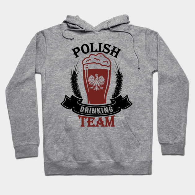Polish Drinking Team Polska Pride Hoodie by Anticorporati
