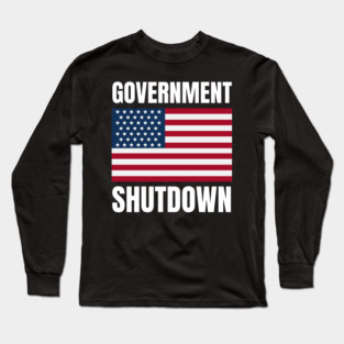 Government-Shutdown Long Sleeve T-Shirt