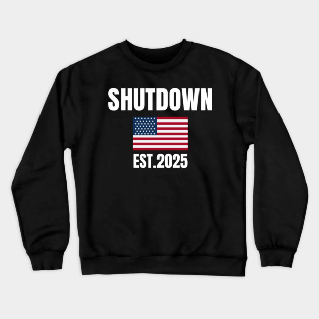 Government-Shutdown Crewneck Sweatshirt by Creatifly Graphic Tees
