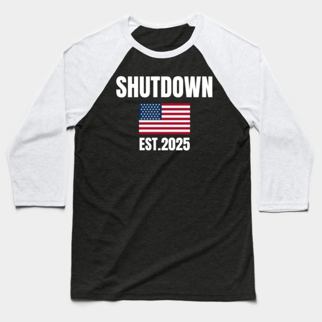 Government-Shutdown Baseball T-Shirt by Creatifly Graphic Tees