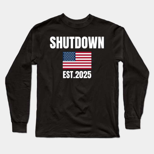 Government-Shutdown Long Sleeve T-Shirt by Creatifly Graphic Tees