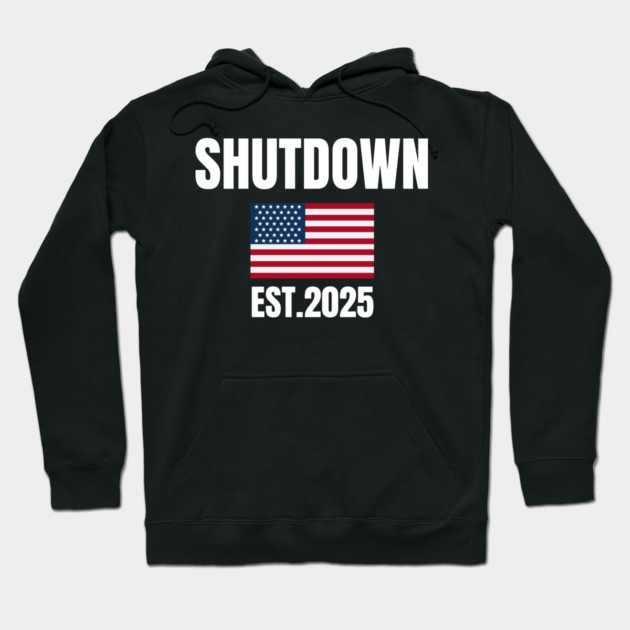 Government-Shutdown Hoodie by Creatifly Graphic Tees