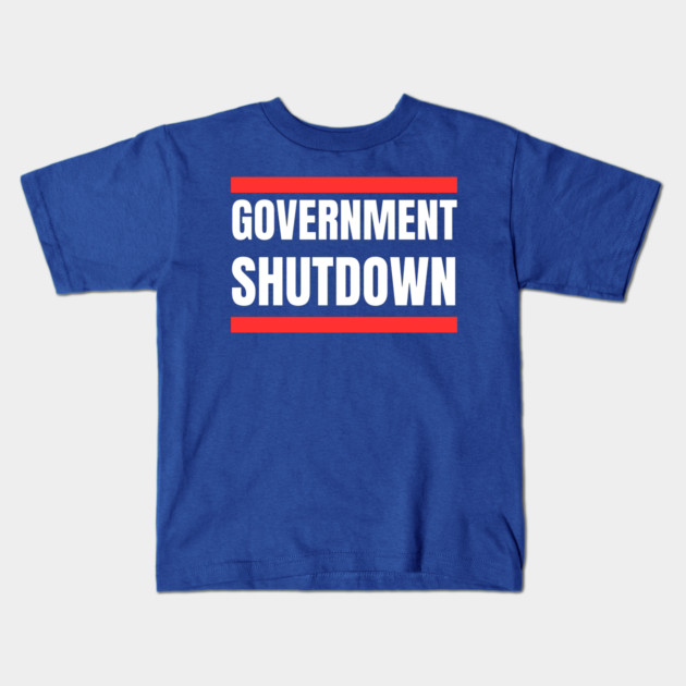 Government-Shutdown Kids T-Shirt by Creatifly Graphic Tees