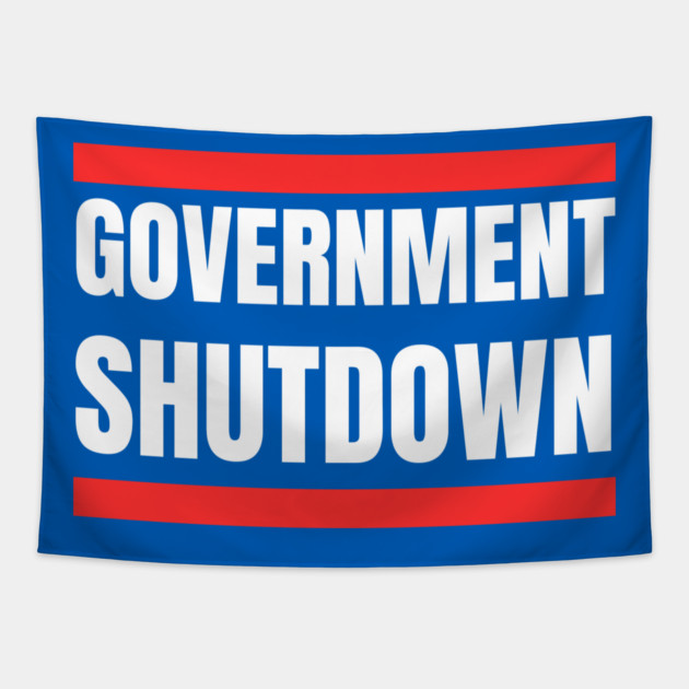 Government-Shutdown Tapestry by Creatifly Graphic Tees