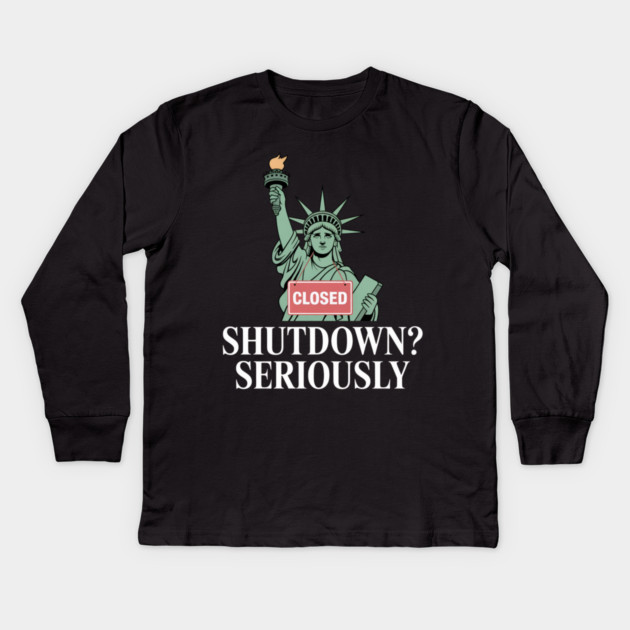 Government-Shutdown Kids Long Sleeve T-Shirt by Creatifly Graphic Tees