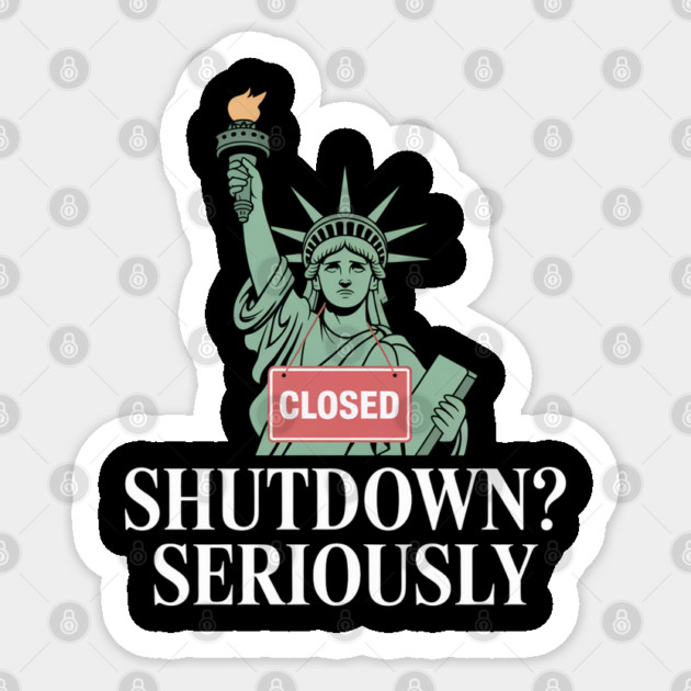 Government-Shutdown Sticker by Creatifly Graphic Tees