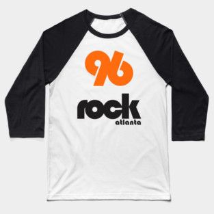 96 Rock Atlanta Hits Retro Defunct Radio Station Baseball T-Shirt