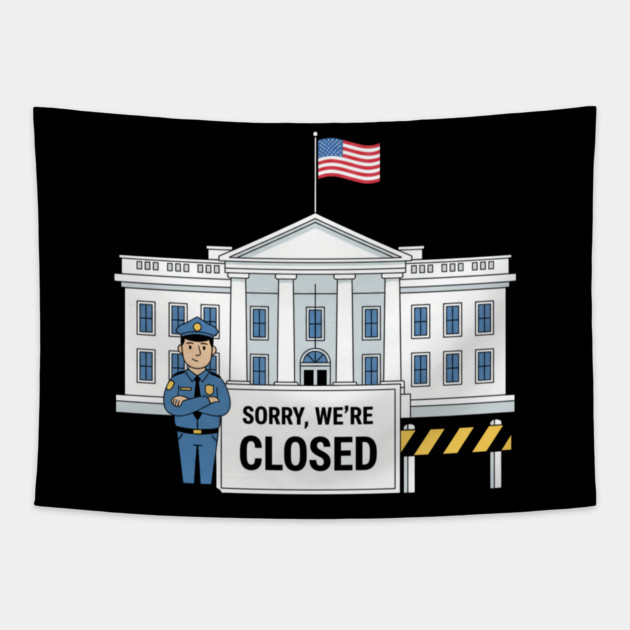 Government-Shutdown Tapestry by Creatifly Graphic Tees