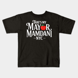 That's My Mayor Kids T-Shirt