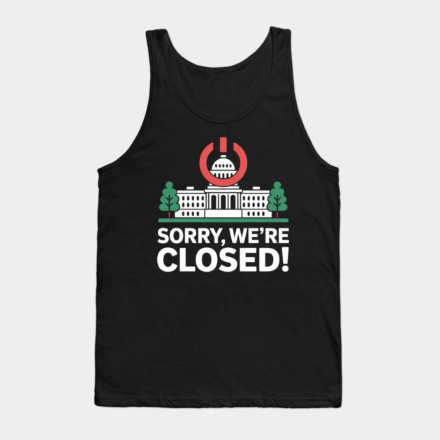 Government-Shutdown Tank Top by Creatifly Graphic Tees
