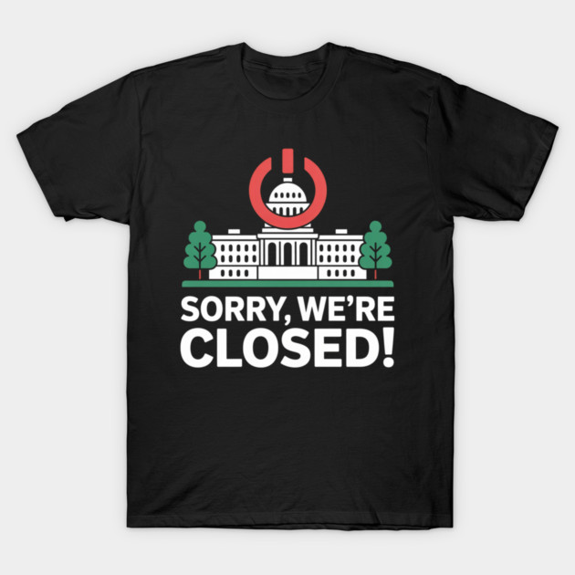 Government-Shutdown T-Shirt by Creatifly Graphic Tees