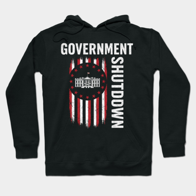 Government-Shutdown Hoodie by Creatifly Graphic Tees